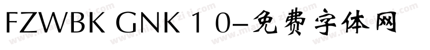 FZWBK GNK 1 0字体转换